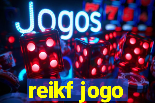 reikf jogo